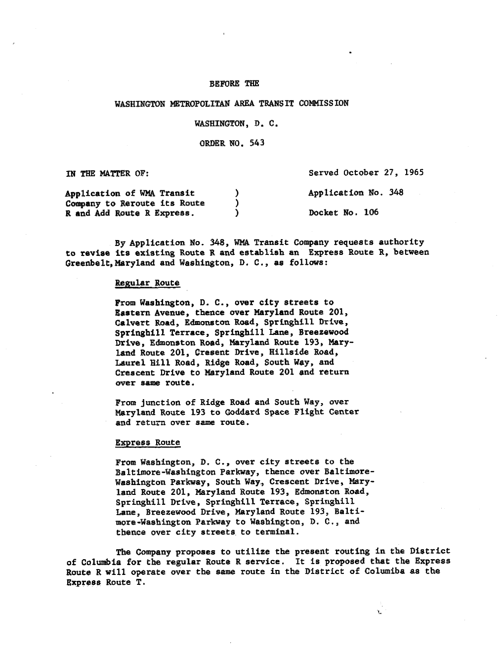 BEFORE the WASHINGTON METROPOLITAN AREA TRANSIT COMMISSION WASHINGTON, D. C. ORDER NO. 543 in the MATTER OF: Application Of