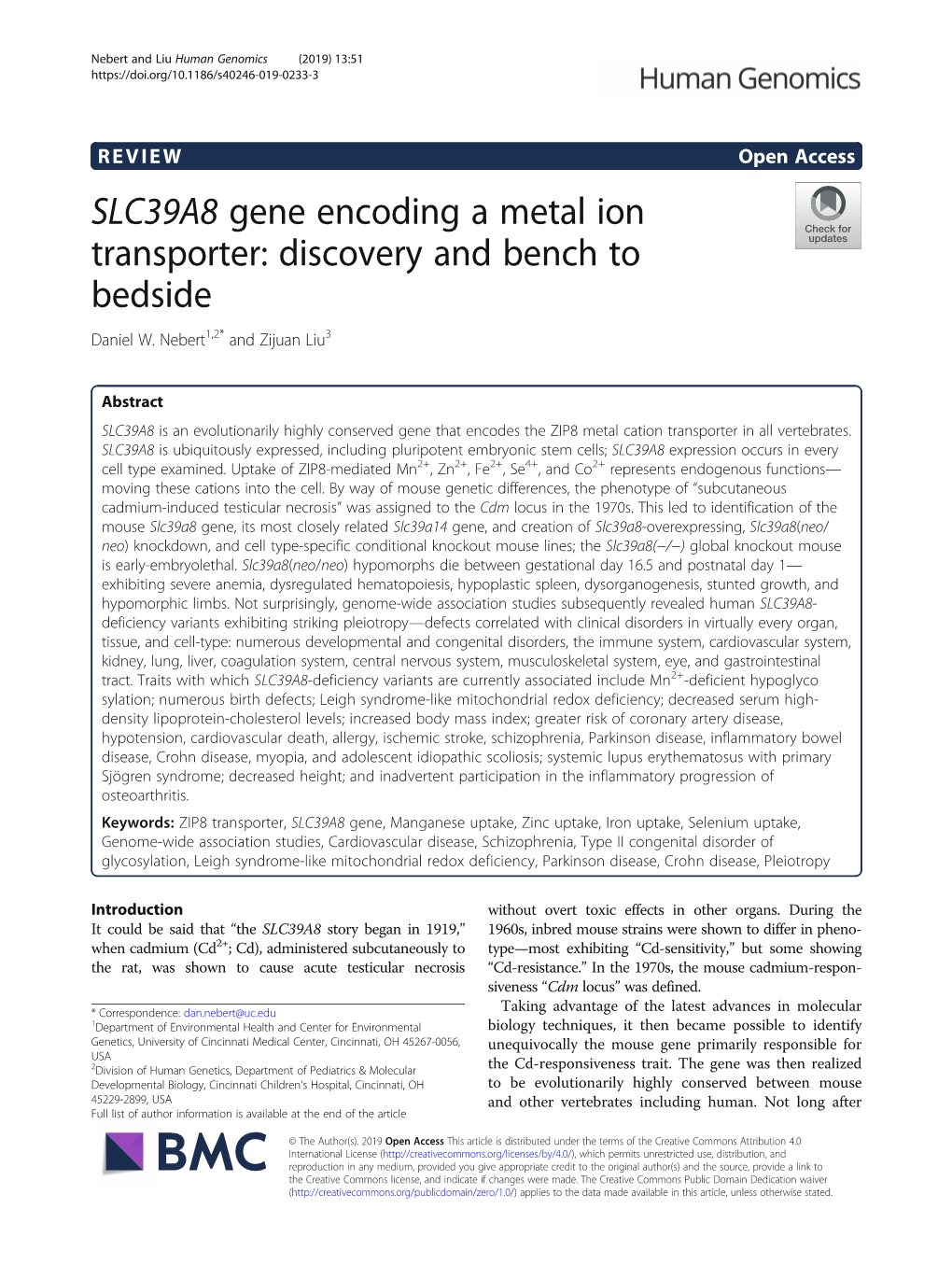 SLC39A8 Gene Encoding a Metal Ion Transporter: Discovery and Bench to Bedside Daniel W