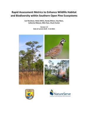 Rapid Assessment Metrics to Enhance Wildlife Habitat and Biodiversity Within Southern Open Pine Ecosystems