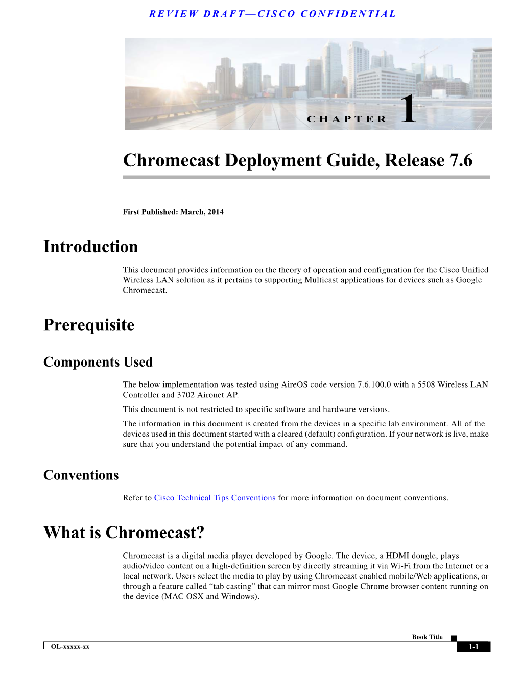 Chromecast Deployment Guide, Release 7.6