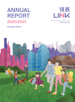 Annual Report 2020/2021 Strategic Report About Link