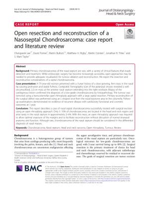 Open Resection and Reconstruction of a Nasoseptal Chondrosarcoma: Case Report and Literature Review Changseok Lee1*, David Forner1, Martin Bullock1,2, Matthew H