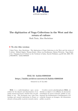 The Digitization of Naga Collections in the West and the Return of Culture Mark Turin, Alan Macfarlane