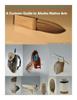 A Customs Guide to Alaska Native Arts