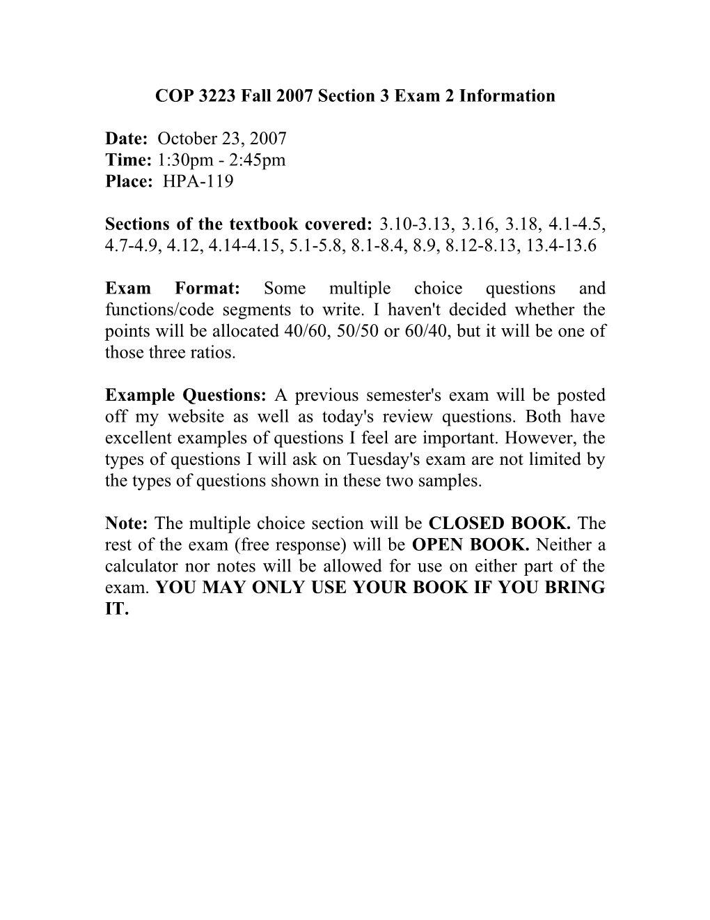 COP 3223 Fall 2006 Section 1 Exam 2 Information