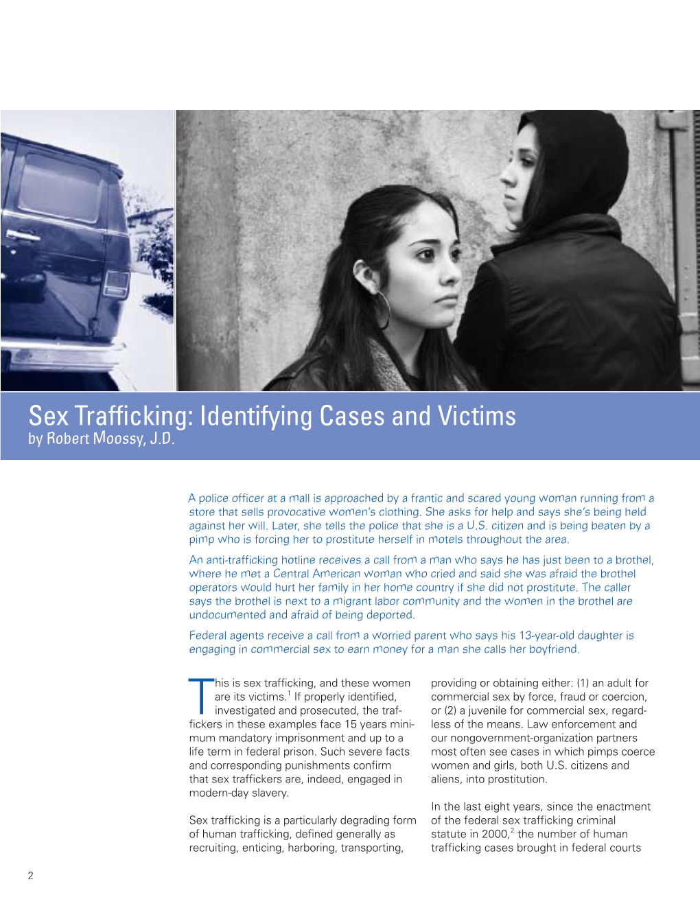 Sex Trafficking: Identifying Cases and Victims by Robert Moossy, J.D