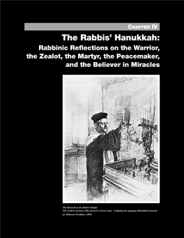 Rabbis’ Hanukkah: Rabbinic Reflections on the Warrior, the Zealot, the Martyr, the Peacemaker, and the Believer in Miracles