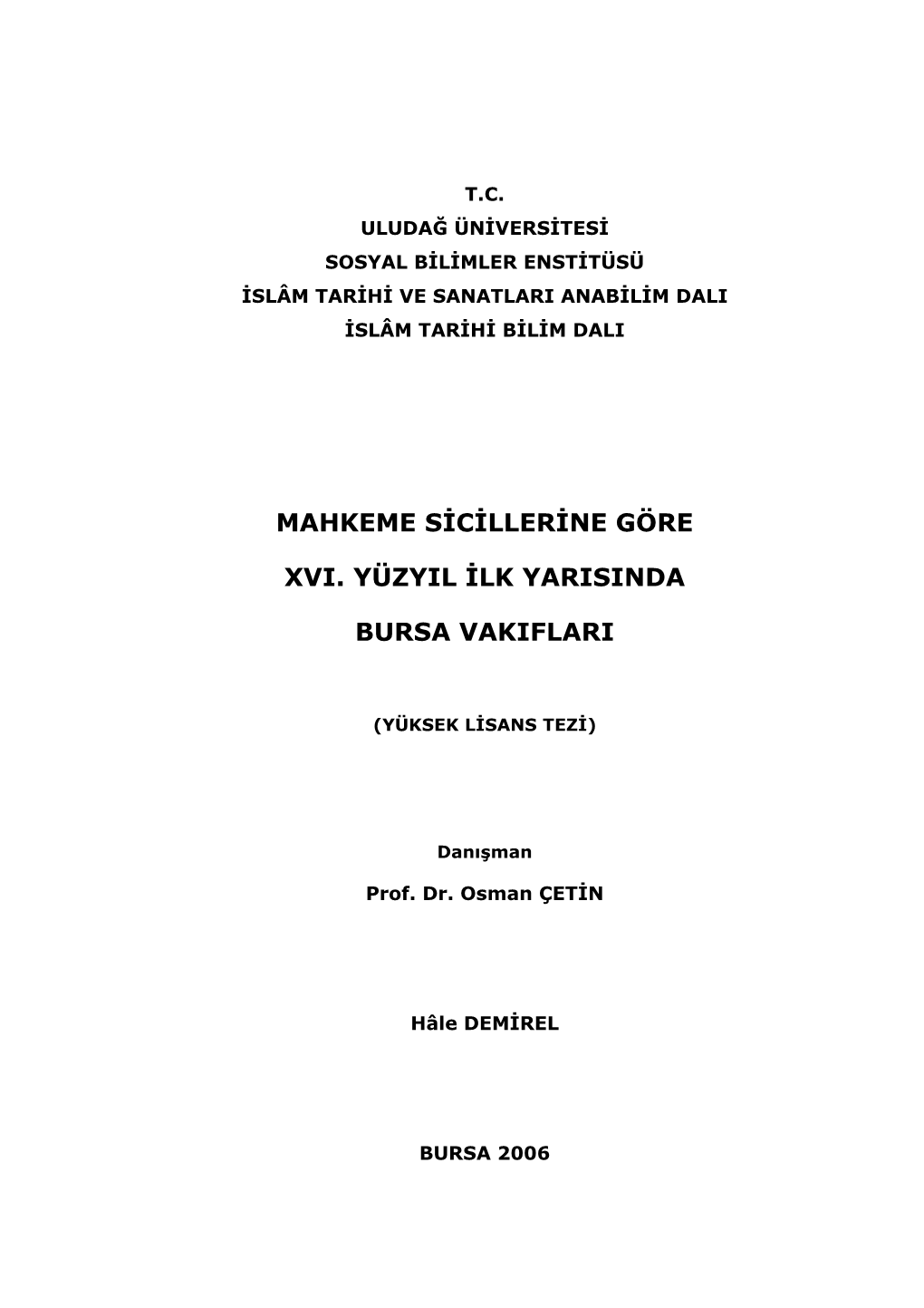 Mahkeme Sicillerine Göre Xvi. Yüzyil Ilk Yarisinda Bursa Vakiflari