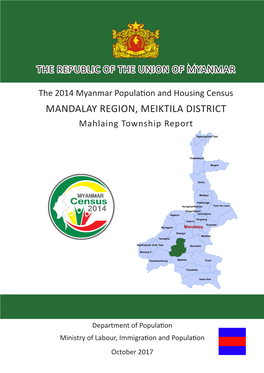 MANDALAY REGION, MEIKTILA DISTRICT Mahlaing Township Report