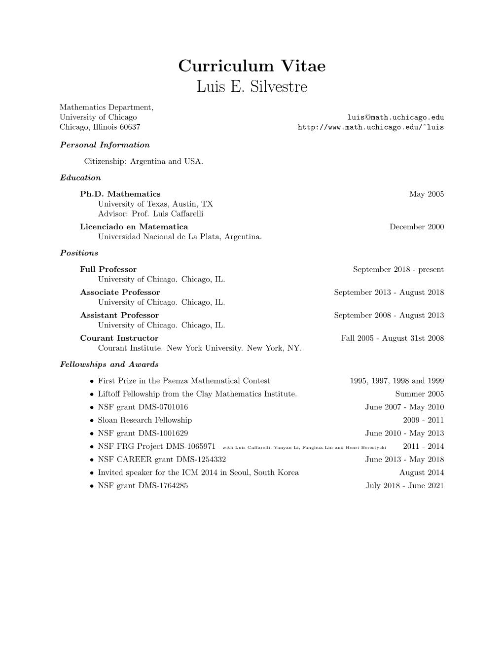 Curriculum Vitae Luis E. Silvestre Mathematics Department, University of Chicago Luis@Math.Uchicago.Edu Chicago, Illinois 60637