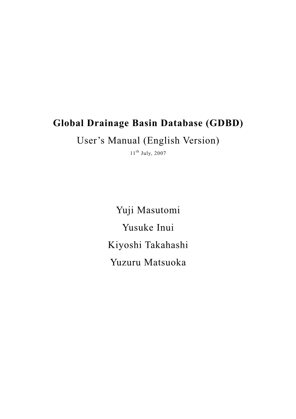 Global Drainage Basin Database (GDBD) User’S Manual (English Version) 11Th July, 2007