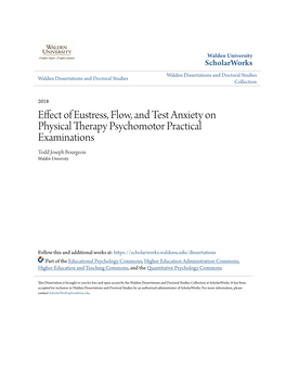 Effect of Eustress, Flow, and Test Anxiety on Physical Therapy Psychomotor Practical Examinations Todd Joseph Bourgeois Walden University