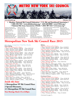 Metro New York Ski Council Belleayre Mountain - Ski Council Days: $38.00 Through Its Group Sales Office: Friday, Friday, February 20 - February 21 and March 22