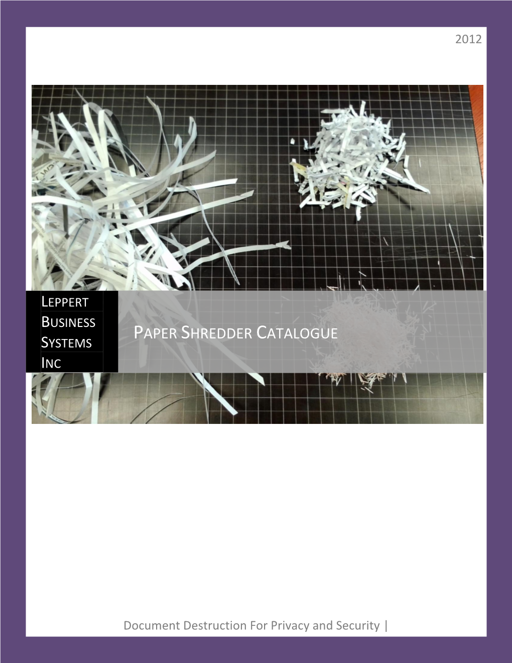 Paper Shredder Catalogue Systems