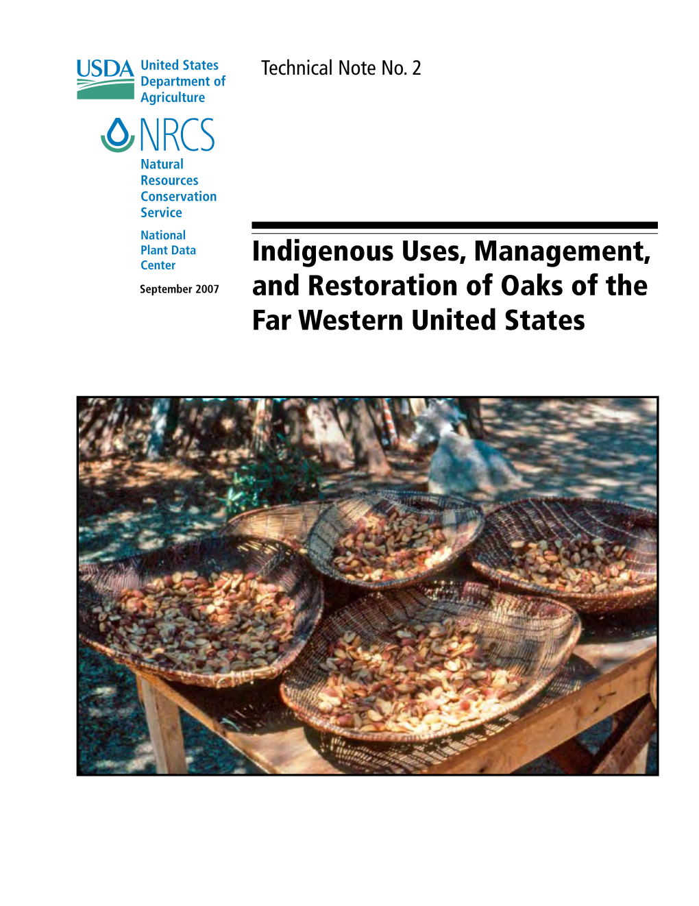 Indigenous Uses, Management, and Restoration of Oaks of the Far Western United States