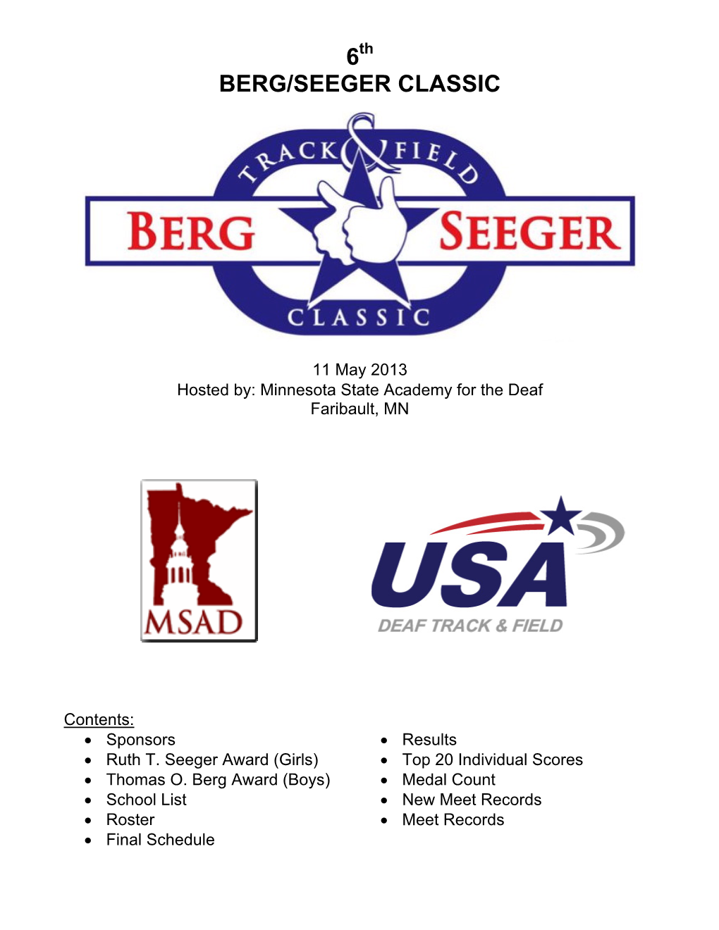 2013 Berg/Seeger Classic Results