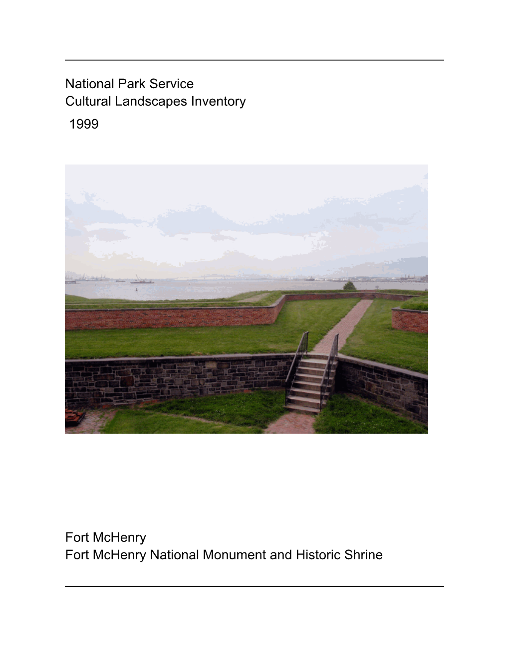 National Park Service Cultural Landscapes Inventory Fort