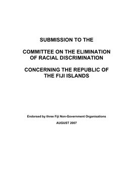 Submission to the Committee on the Elimination of Racial Discrimination Concerning the Republic of the Fiji Islands