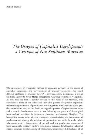 The Origins of Capitalist Development: a Critique of Neo-Smithian Marxism