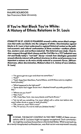 If You're Not Black You're White: a History of Ethnic Relations in St. Louis