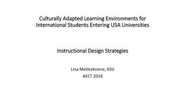 Culturally Adapted Learning Environments for International Students Entering USA Universities