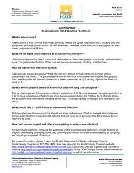 Adenovirus Is a Type of Virus That Most Commonly Infects the Upper Respiratory Tract, Causing Cold-Like Symptoms, Pink-Eye (Conjunctivitis) Or Rash Illnesses