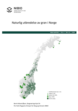 Naturlig Utbredelse Av Gran I Norge