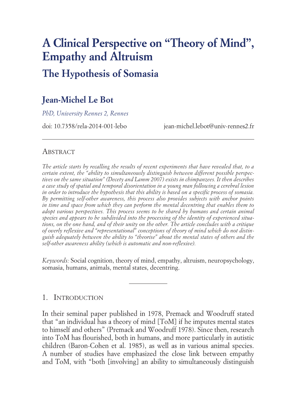 Empathy and Altruism. the Hypothesis of Somasia