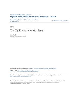 The T3,T4-Conjecture for Links