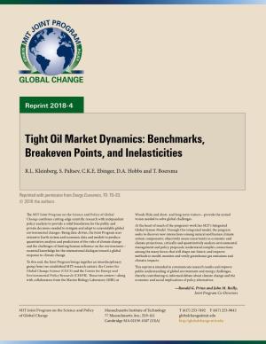 Tight Oil Market Dynamics: Benchmarks, Breakeven Points, and Inelasticities