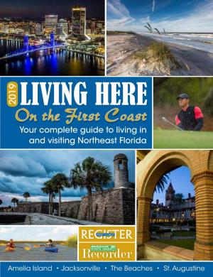 On the First Coast Your Complete Guide to Living in and Visiting Northeast Florida