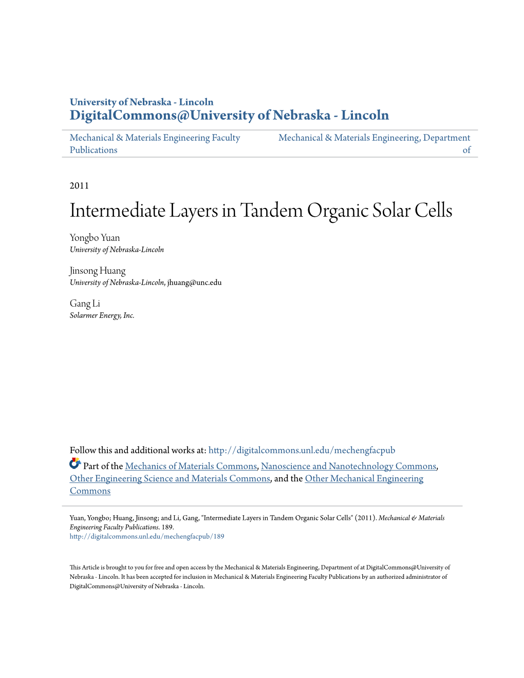 Intermediate Layers in Tandem Organic Solar Cells Yongbo Yuan University of Nebraska-Lincoln