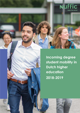 Incoming Degree Student Mobility in Dutch Higher Education 2018-2019