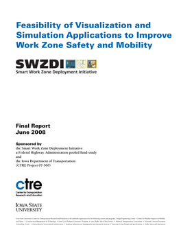 Feasibility of Visualization and Simulation Applications to Improve Work Zone Safety and Mobility