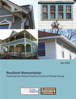 Resilient Stewardship: Preserving Your Historic Property in an Era of Climate Change