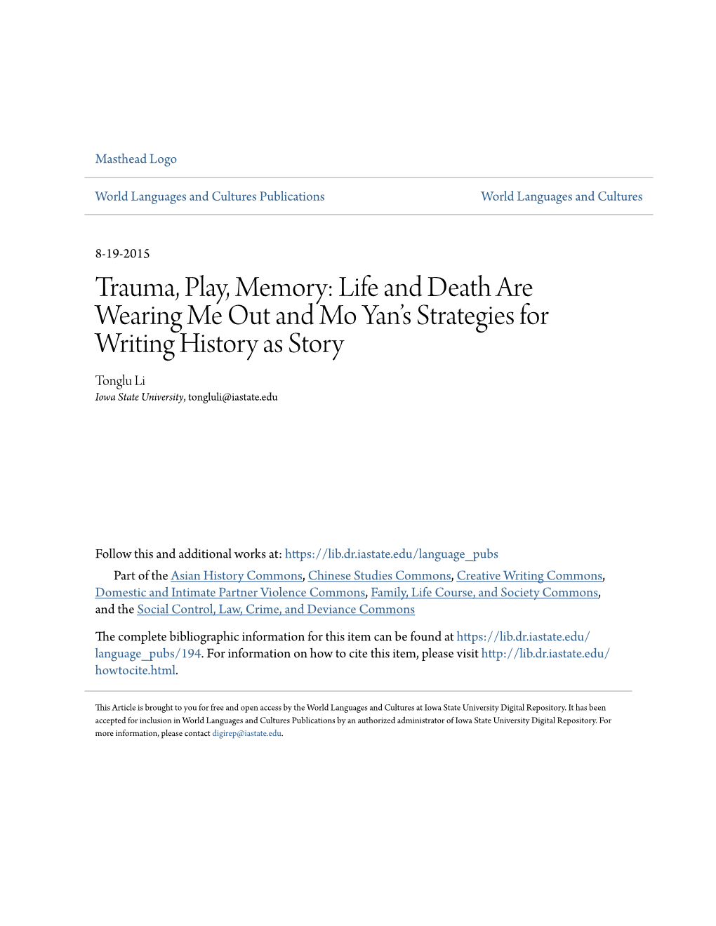 Trauma, Play, Memory: Life and Death Are Wearing Me out and Mo Yanâ