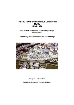 The 100 Years of the Fungus Collection Mucl 1894-1994