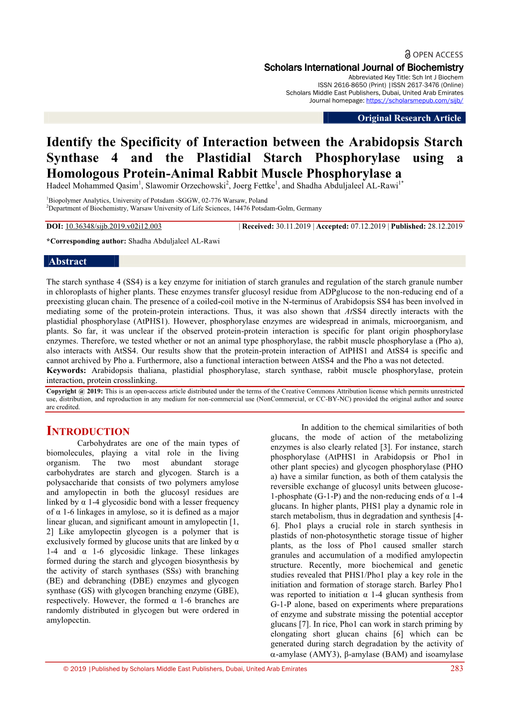 Identify the Specificity of Interaction Between the Arabidopsis Starch