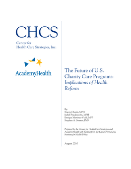 The Future of U.S. Charity Care Programs: Implications of Health Reform