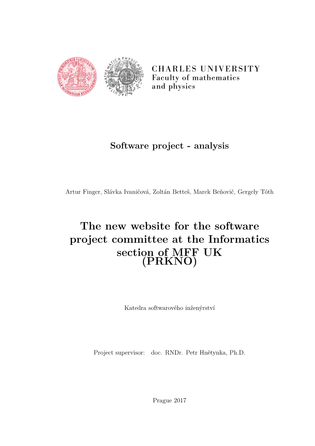 The New Website for the Software Project Committee at the Informatics Section of MFF UK (PRKNO)