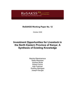 Investment Opportunities for Livestock in the North Eastern Province of Kenya: a Synthesis of Existing Knowledge