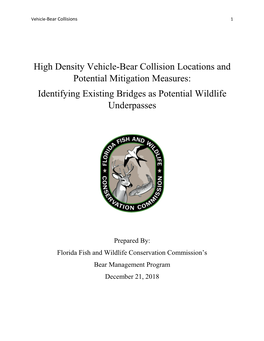 High Density Vehicle-Bear Collision Locations and Potential Mitigation Measures: Identifying Existing Bridges As Potential Wildlife Underpasses