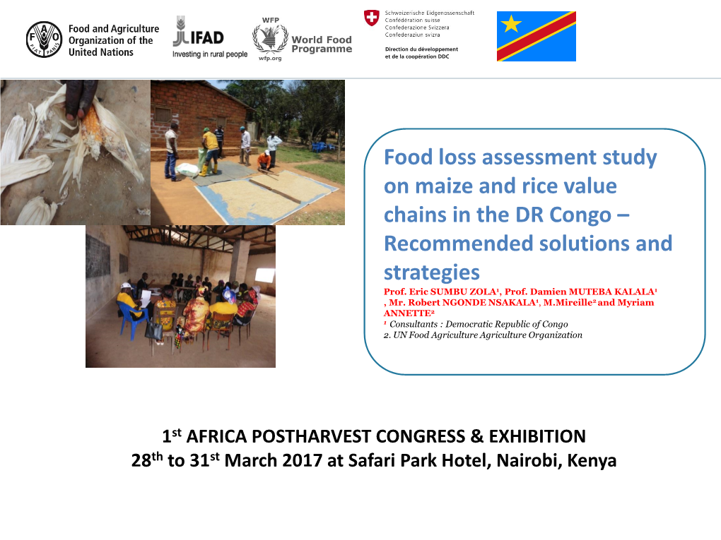 Food Loss Assessment Study on Maize and Rice Value Chains in the DR Congo – Recommended Solutions and Strategies Prof