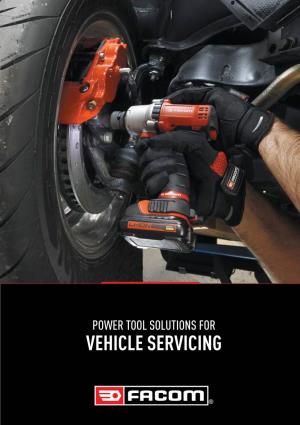 POWER TOOL SOLUTIONS for VEHICLE SERVICING Your Complete Tool Solution