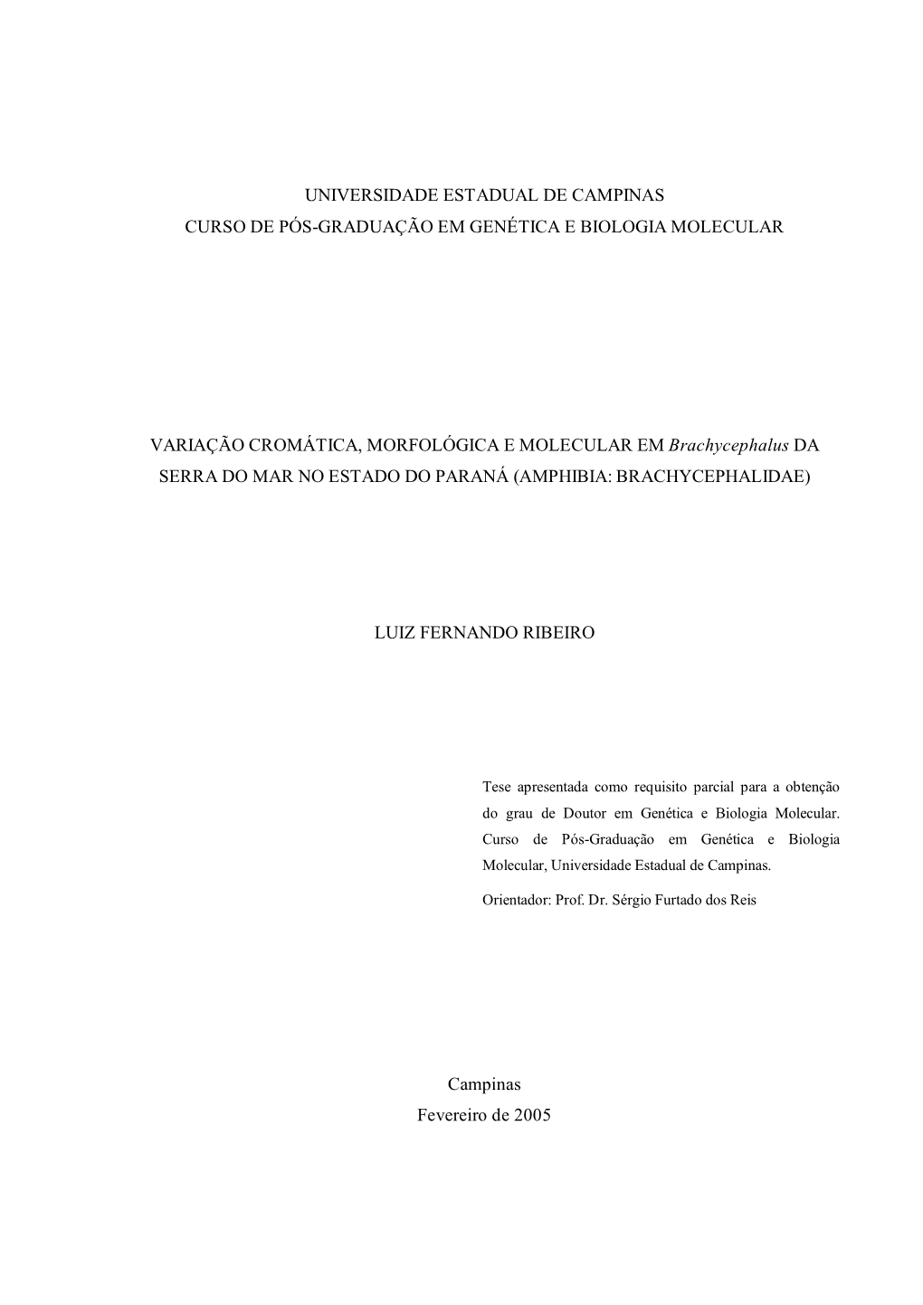 Universidade Estadual De Campinas Curso De Pós-Graduação Em Genética E Biologia Molecular