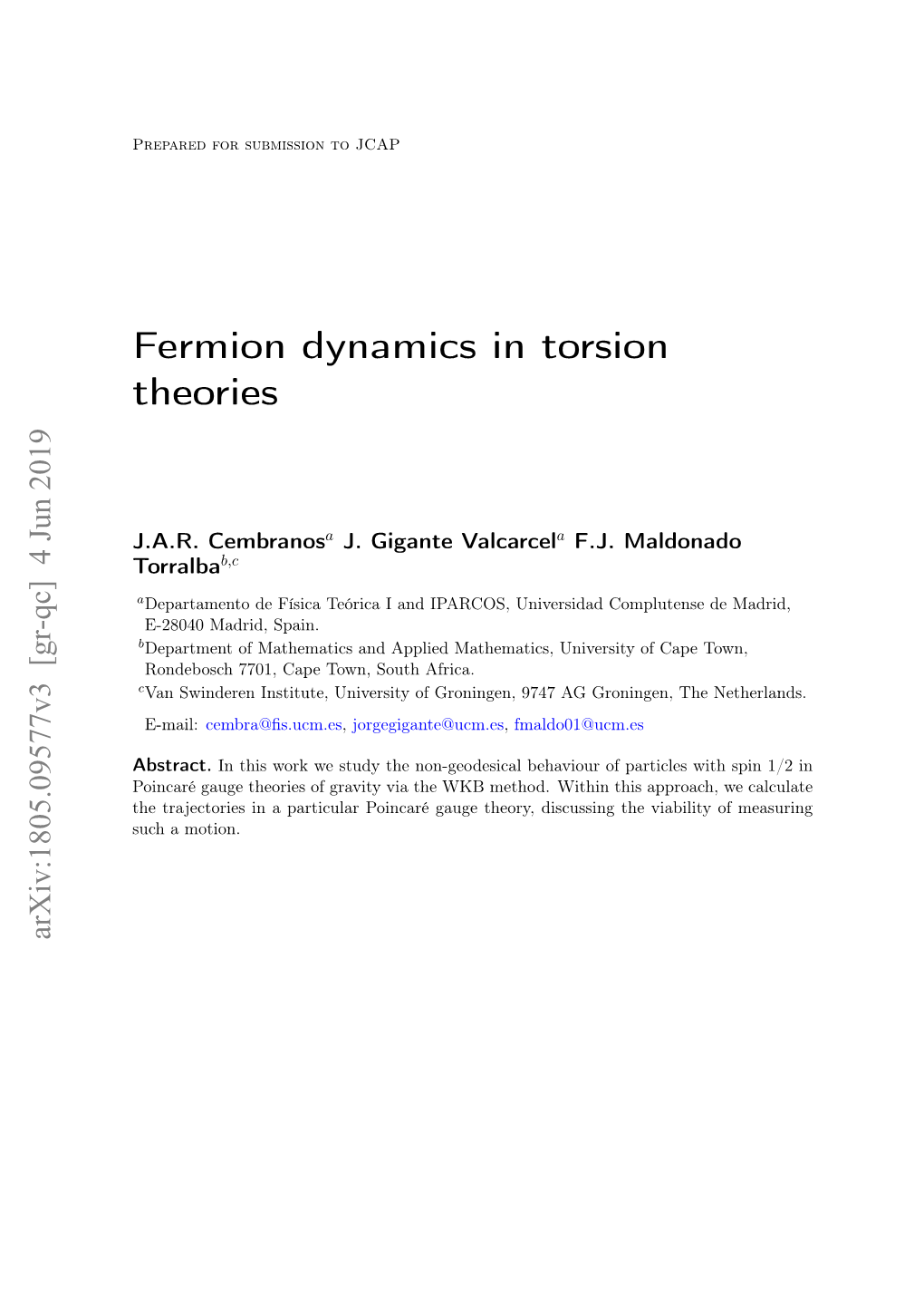 Fermion Dynamics in Torsion Theories