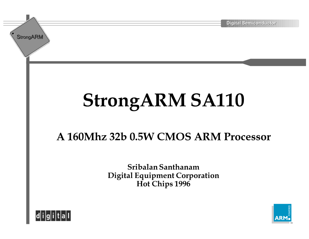 A 160Mhz 32B 0.5W CMOS ARM Processor, Sribalan