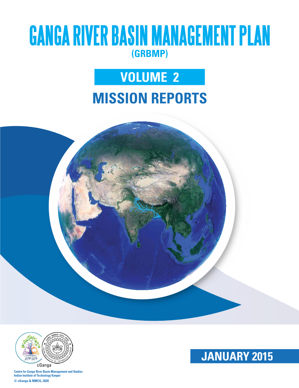 Ganga River Basin Management Plan (GRBMP) Volume 2 Mission Reports