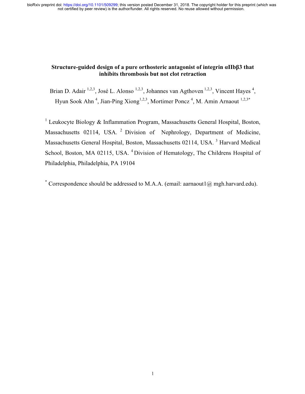 Structure-Guided Design of a Pure Orthosteric Antagonist of Integrin Αiibβ3 That Inhibits Thrombosis but Not Clot Retraction