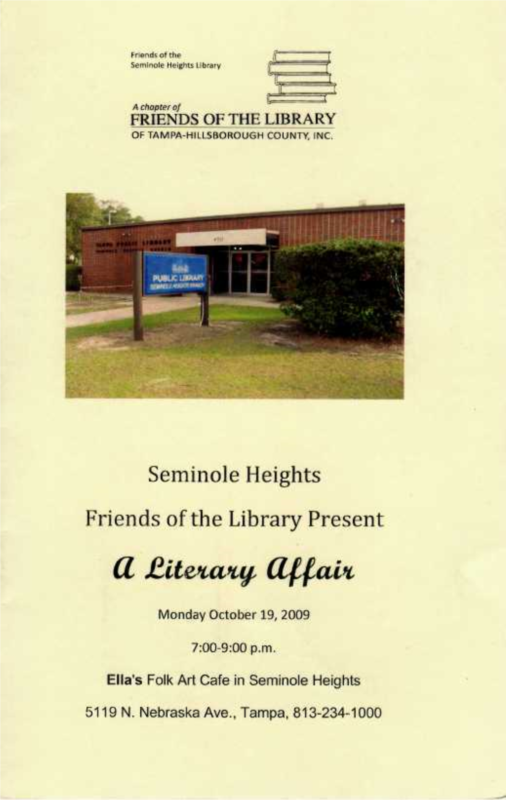Seminole Heights Friends of the Library Present